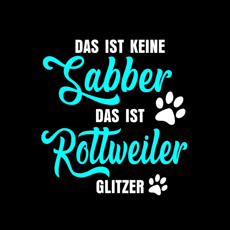 Rottweiler Spruch