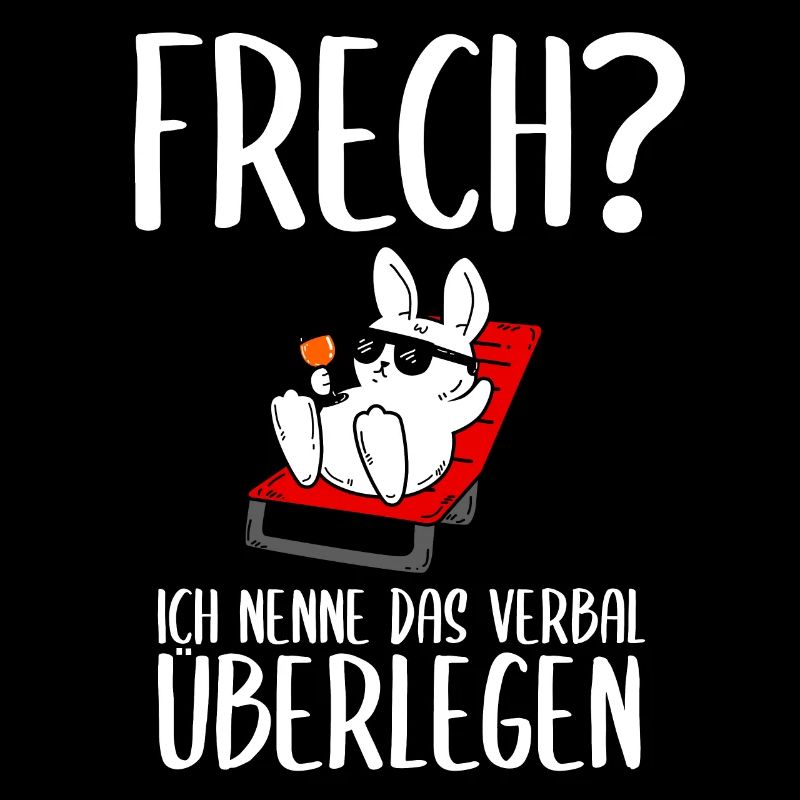 Frech? Ich nenne das verbal überlegen