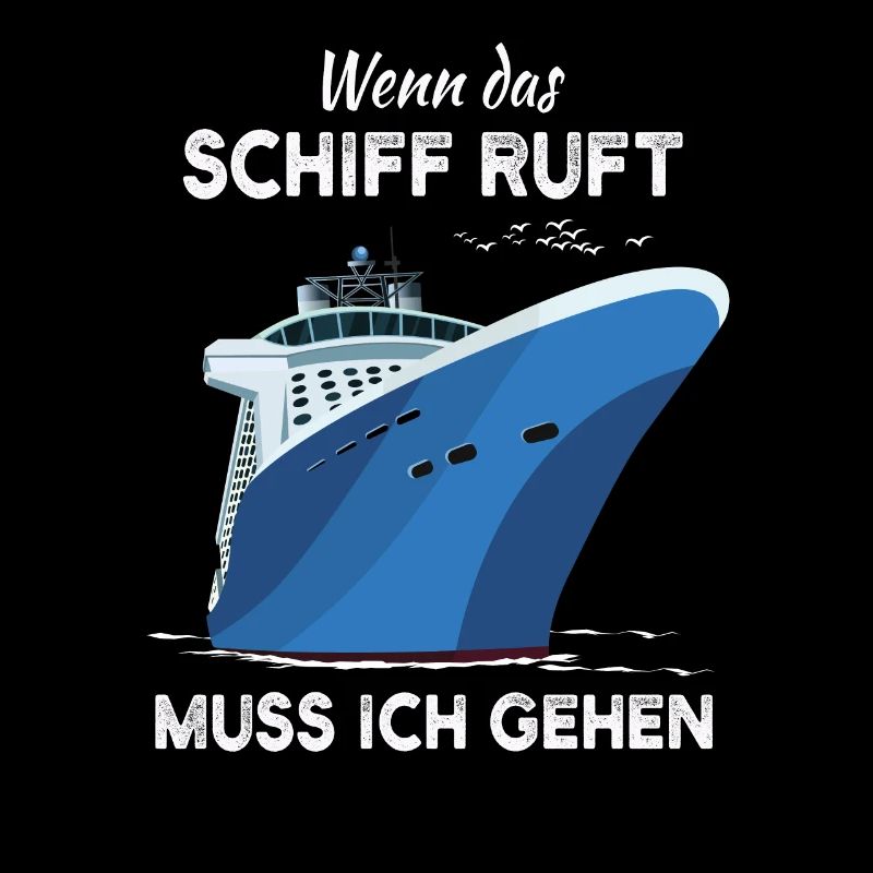 Wenn das Schiff ruft muss ich gehen - Kreuzfahrt