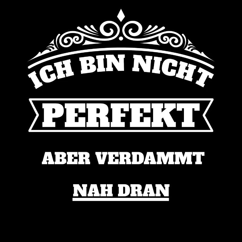 Ich bin nicht Perfekt