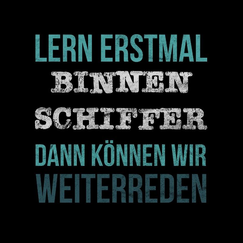 Binnenschiffer Spruch Schifffahrt Binnenschifferin