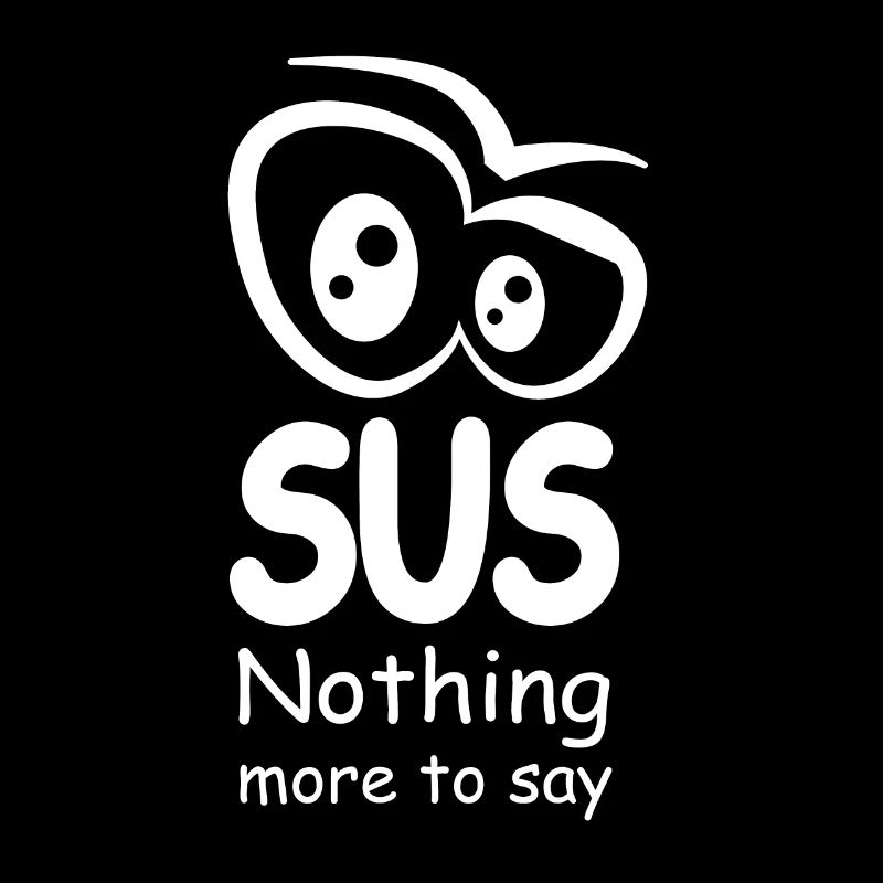 SUS - Rien de plus à dire