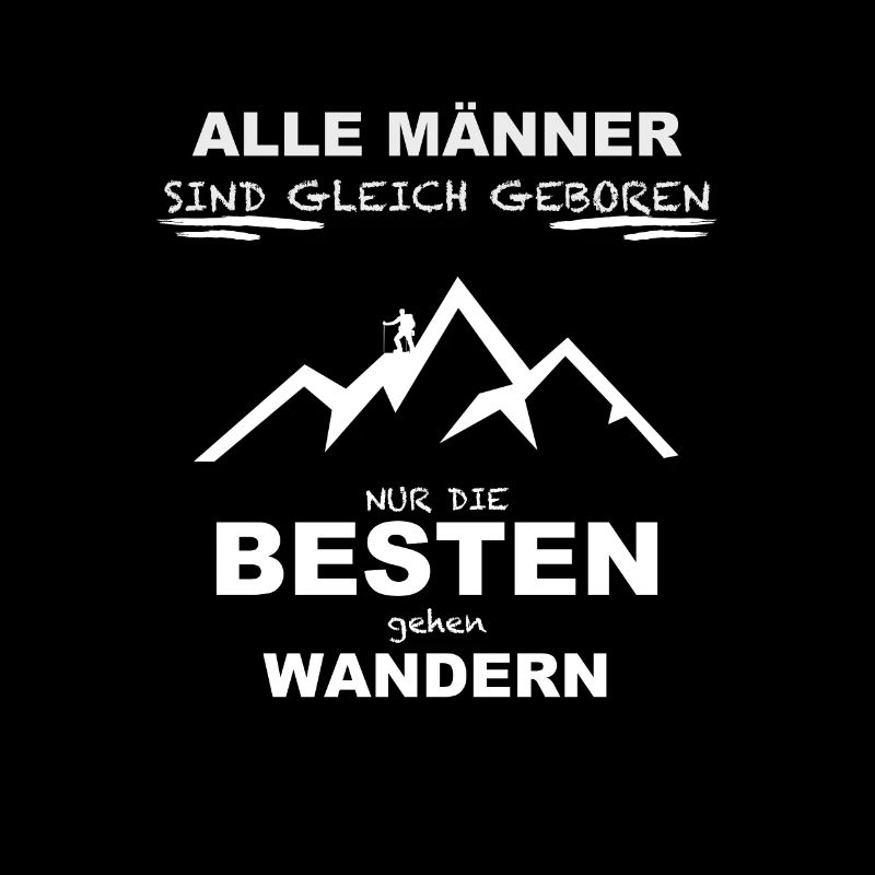 Wandern Bergwanderer Wanderspruch Sportwandern
