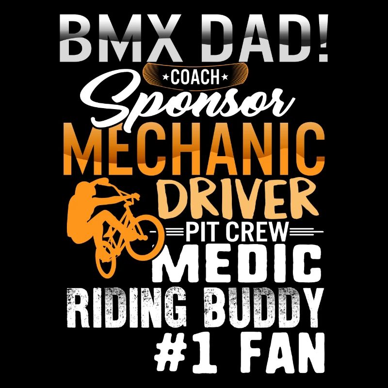 BMX Dad Shirt Coach Medic Riding Buddy #1 Fun