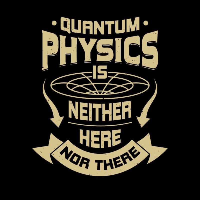 Quantenphysik Physik Physiker Geschenk