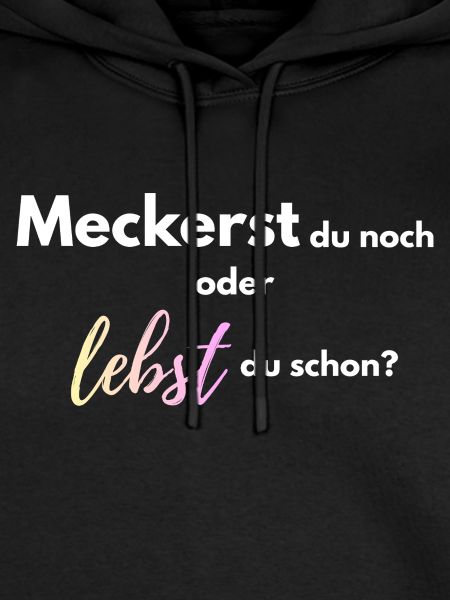 Meckerst_du_noch_oder_lebst_du_schon_-4-