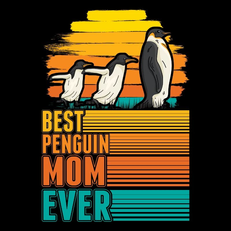 Best Penguin Mom Ever Pinguin Mama