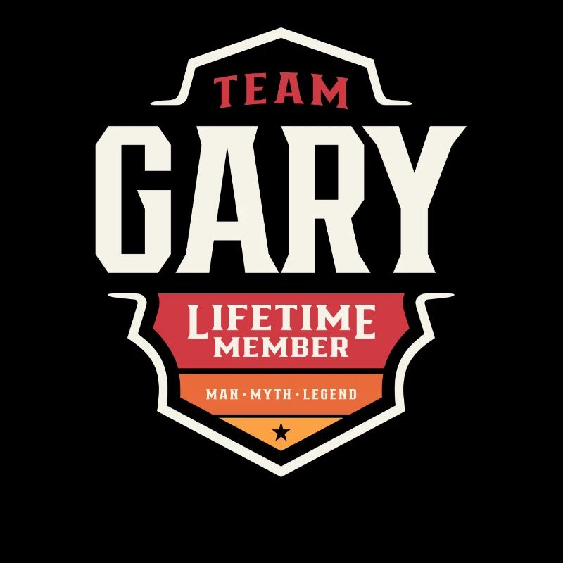 Team Gary Lebenslanges Mitglied Lustiger Name Gary