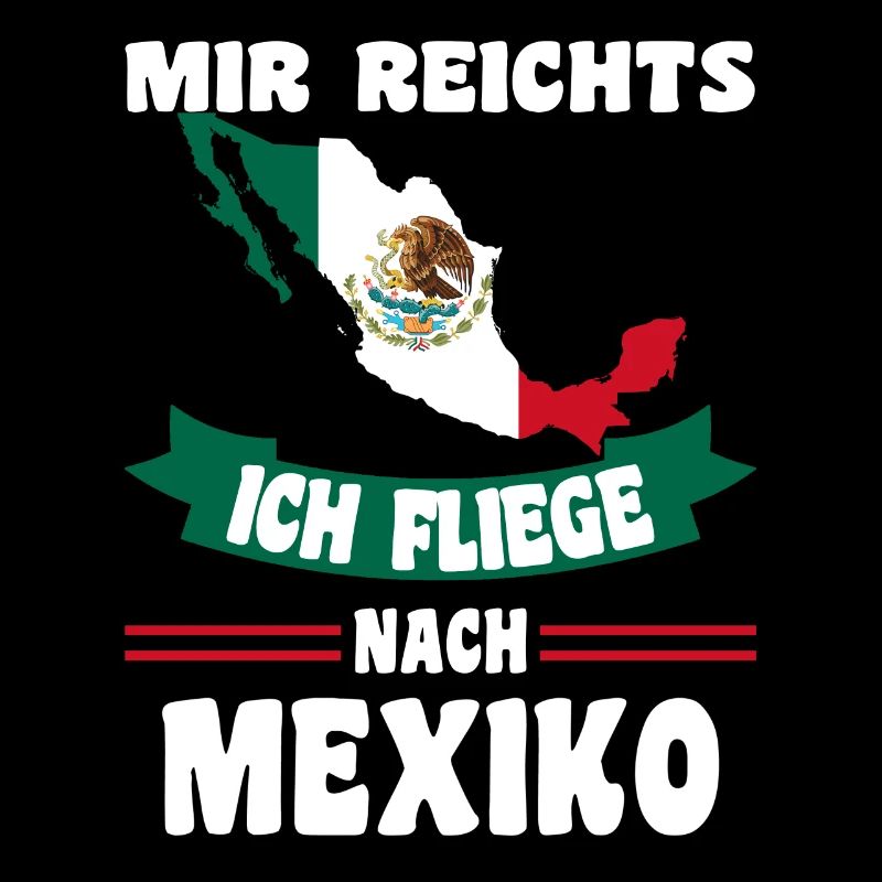 Mir reichts ich fliege nach Mexiko