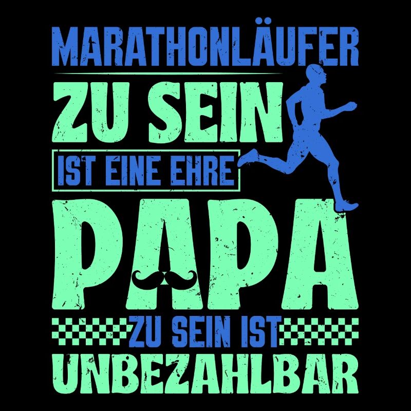 Papa MARATHON LÄUFER ZU SEIN EINE EHRE Lustiges