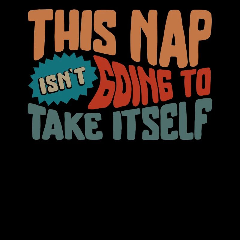 Nickerchenhemd, dieses Nickerchen wird nicht dauern