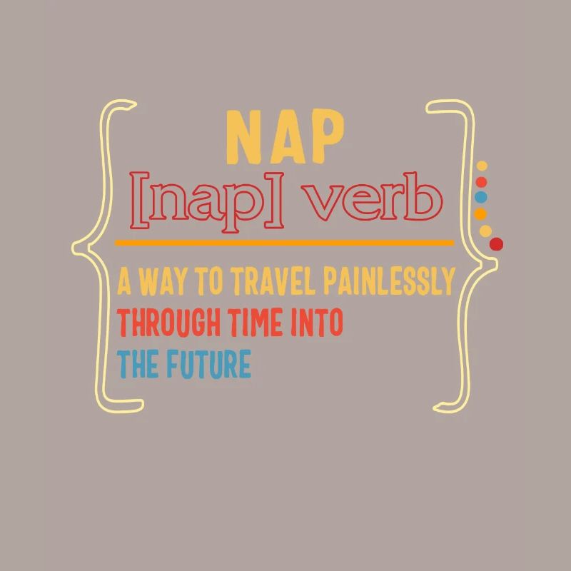 Napping Shirt, Nap Definition, Funny Napping