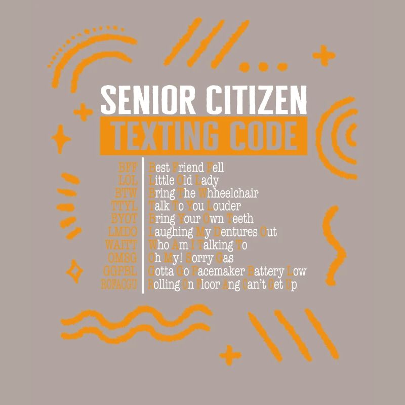 Chemise de code de textos pour personnes âgées, Funny Senior