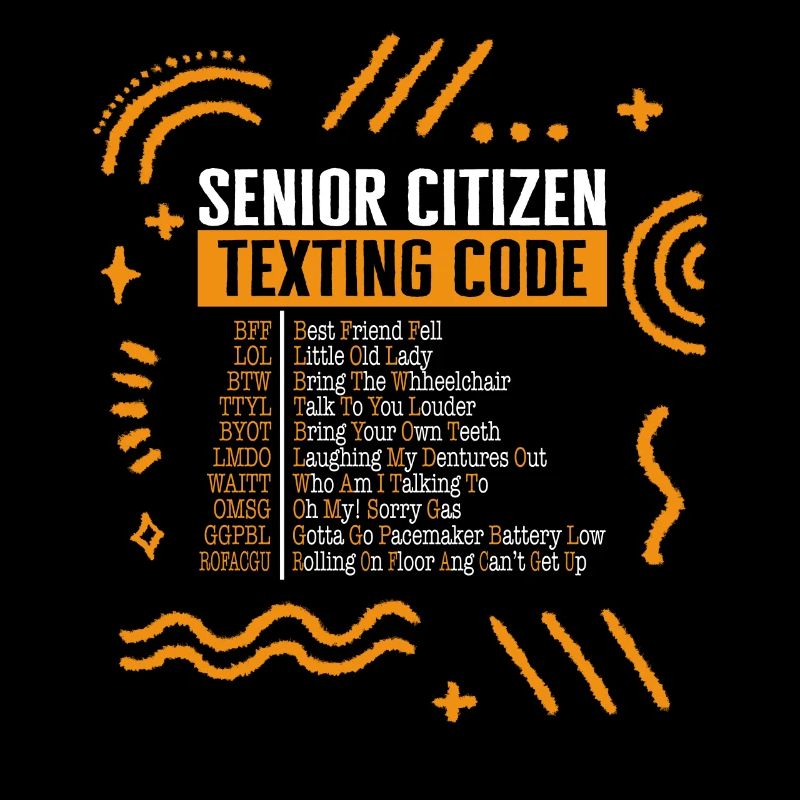 Chemise de code de textos pour personnes âgées, Funny Senior