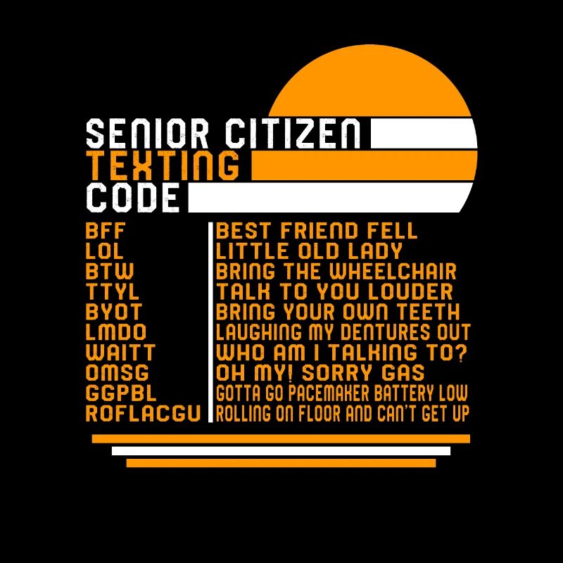 Chemise de code de textos pour personnes âgées, Funny Senior