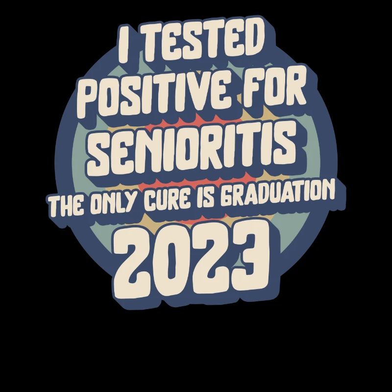 Senior testé positif pour la chemise Senioritis 2023,