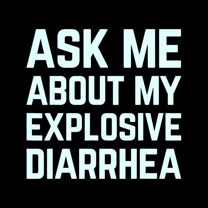 Posez-moi des questions sur ma diarrhée explosive drôle de caca humo