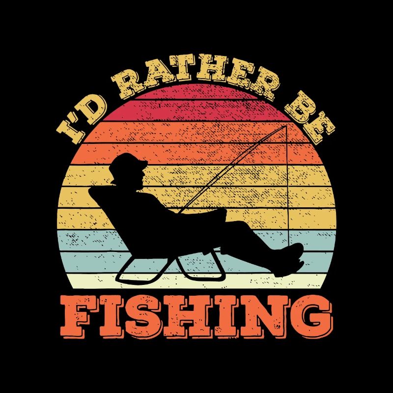 I'd Rather Be Fishing