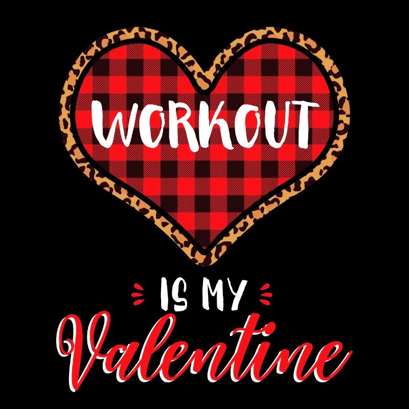 Workout is My Valentine Leopard Buffalo Plaid