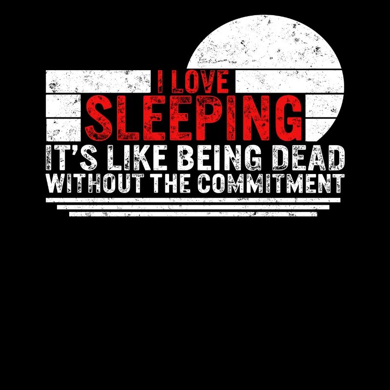 Sleeping Shirt, I Love Sleeping It's Like Being