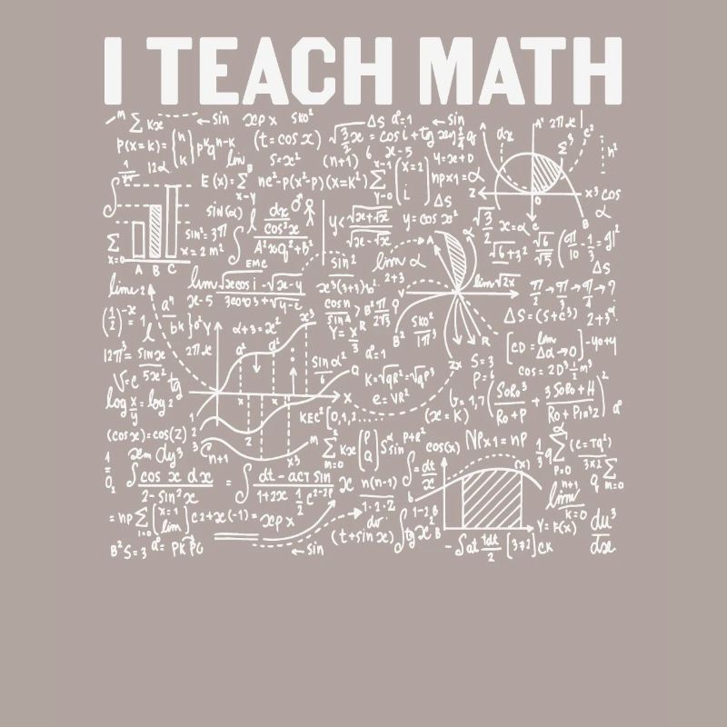I Teach Math Math Quotes