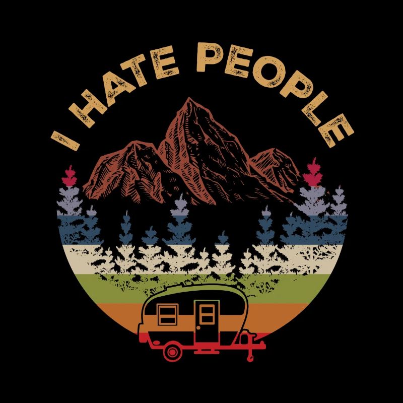 I Hate People - Funny Camping Saying