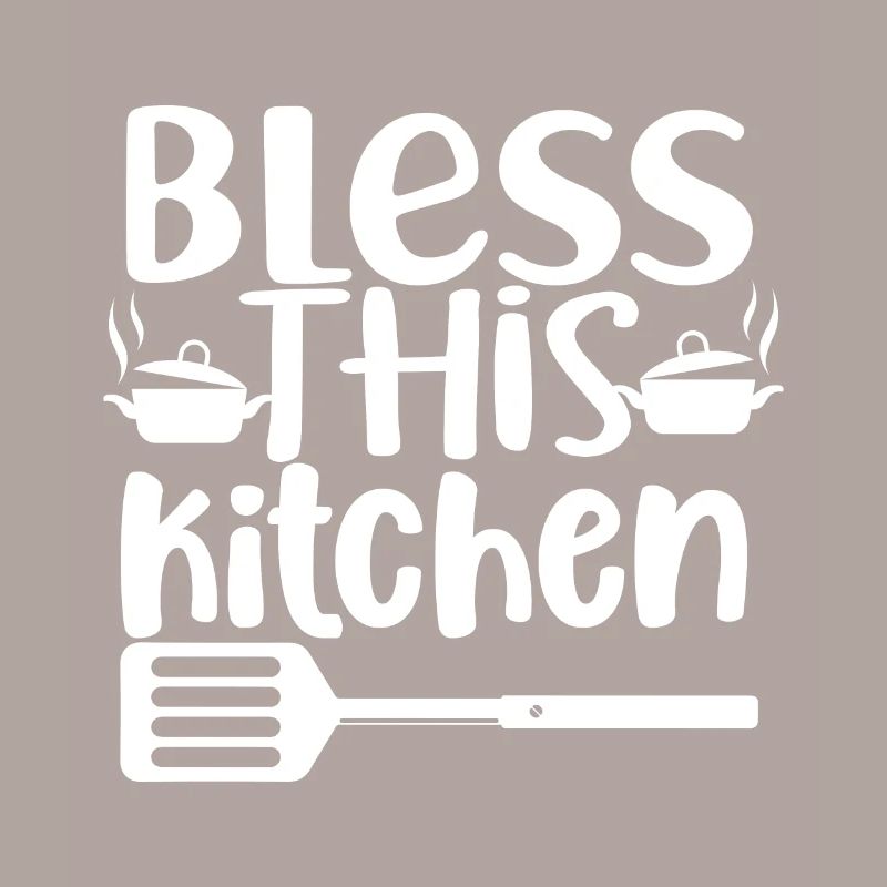 Bless This Kitchen