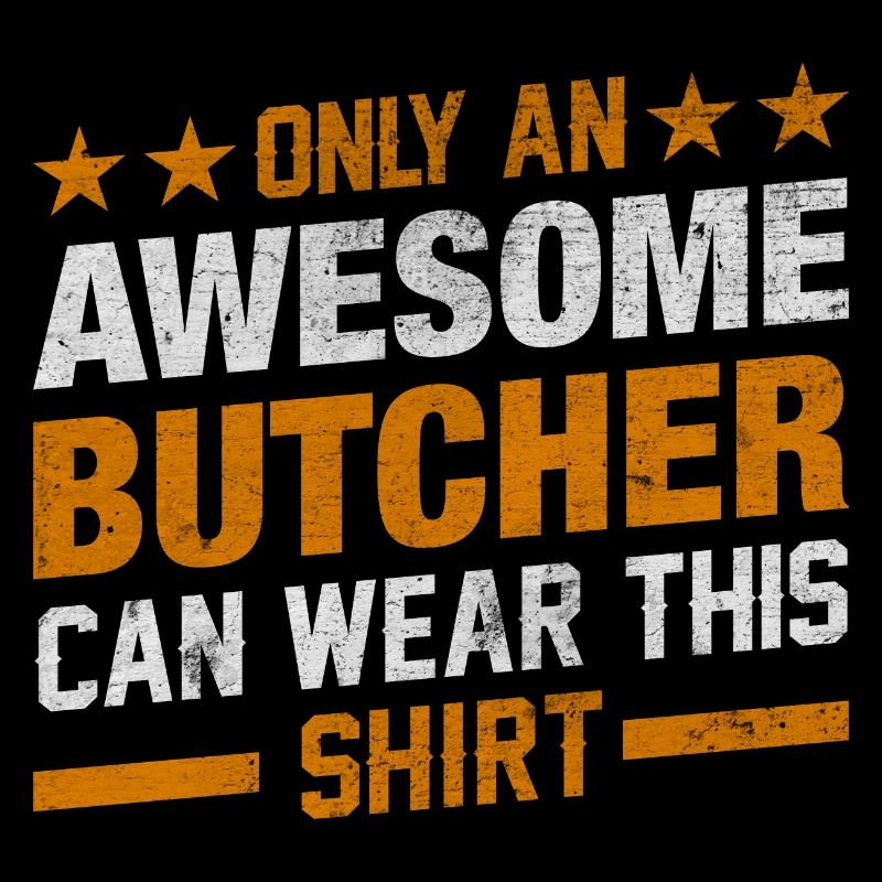Fantastic butcher saying for master butcher