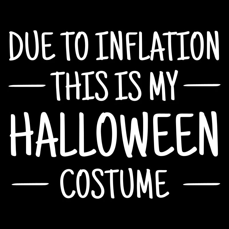 En raison de l’inflation, c’est mon costume d’Halloween