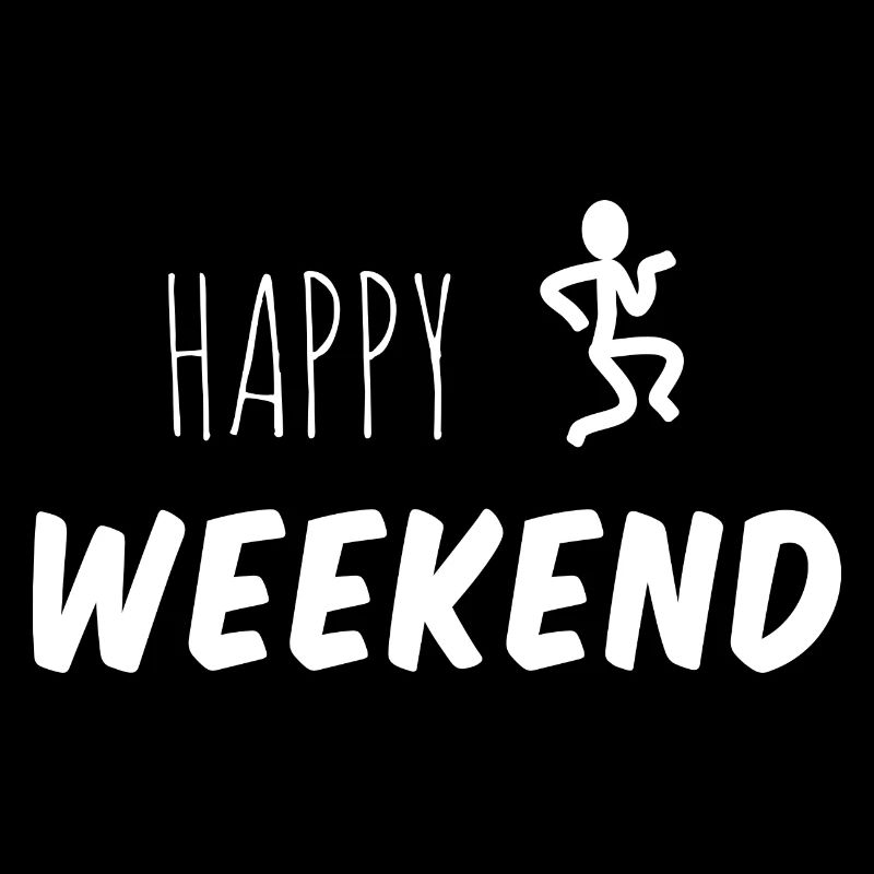 Happy Weekend