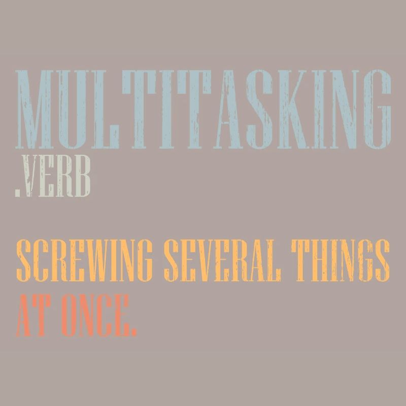 Vintage Multitasking Definition A Clumsy Person