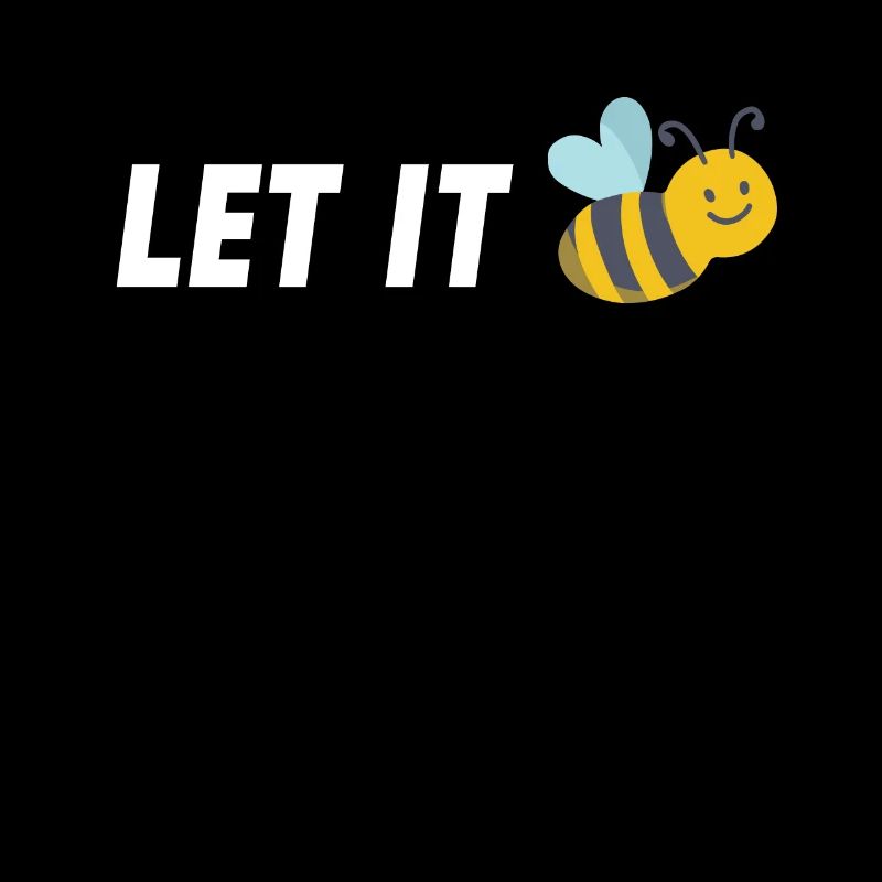 Let it Bee