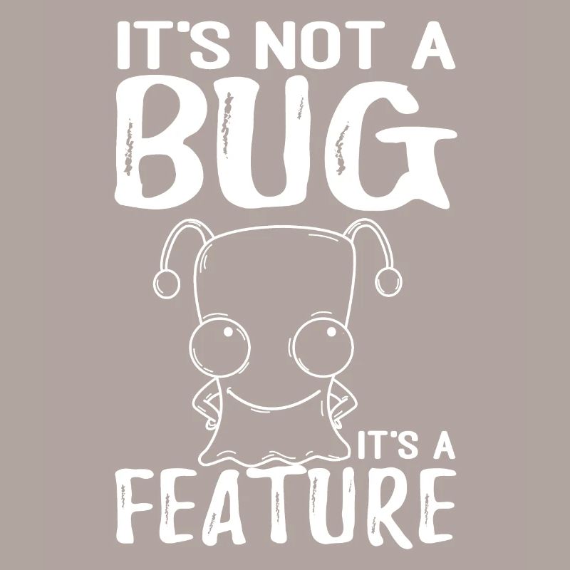 Kein Bug Sondern Ein Feature