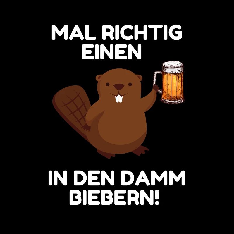 Mal richtig einen in den Damm Biebern!