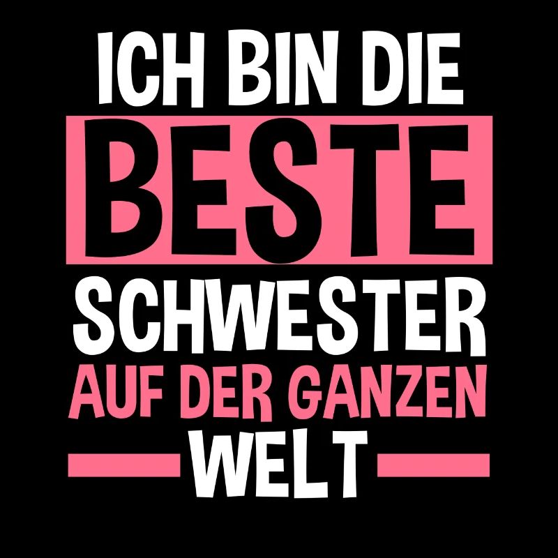 Beste Schwester