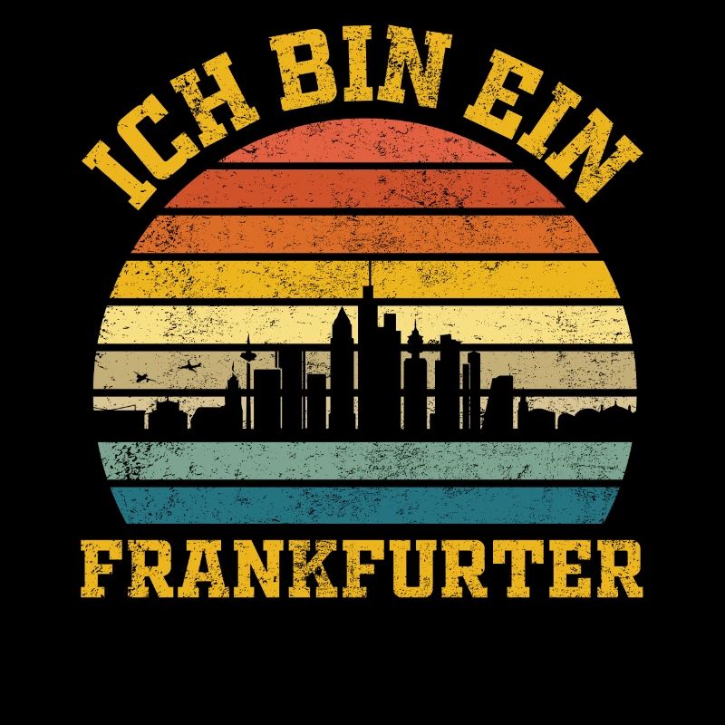 Frankfurt | Ich bin ein Frankfurter