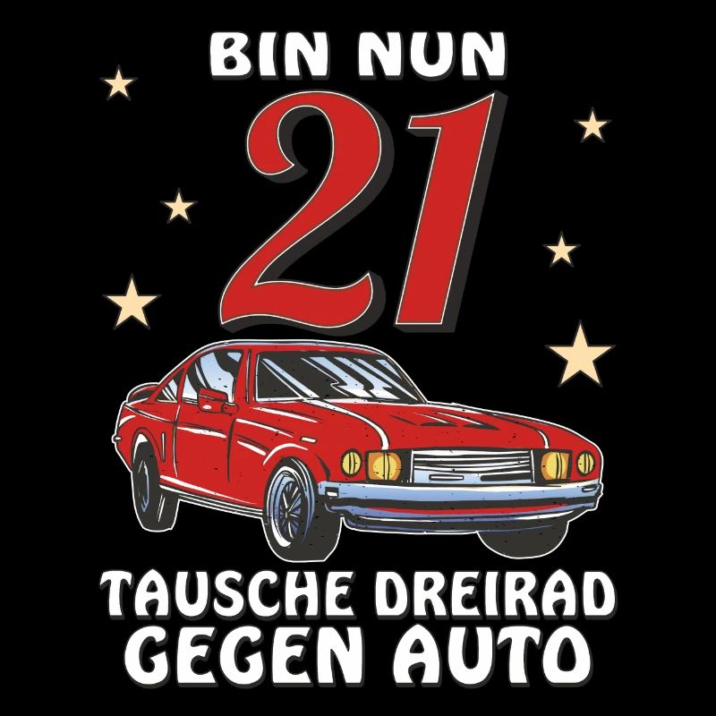 AUTO GEBURTSTAG BIN NUN 21