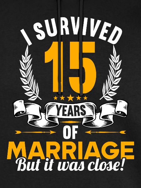 J’ai survécu à 15 ans de mariage 15ème anniversaire de mariage