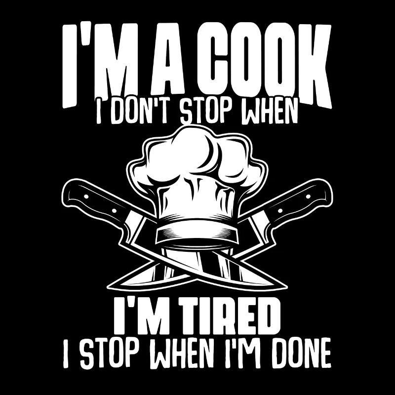 I Don't Stop When I'm Tired Fun Culinary