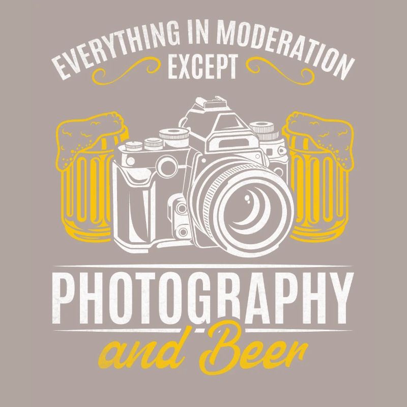 Everything in moderation except photography & beer