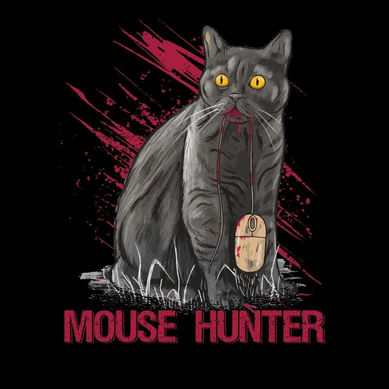 Das Leben Ist Besser Mit Cats Mouse Hunter