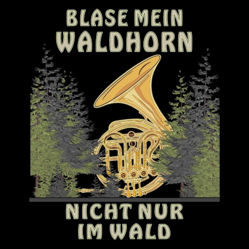 BLASE MEIN WALDHORN