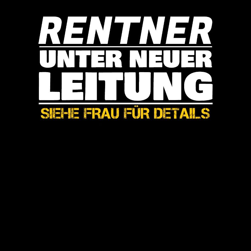 Rentner Spruch Lustiges Geschenk Rente Sarkasmus