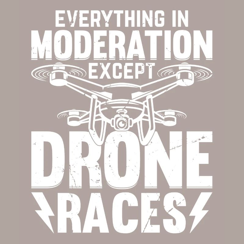Tout avec modération sauf les courses de drones - Dron