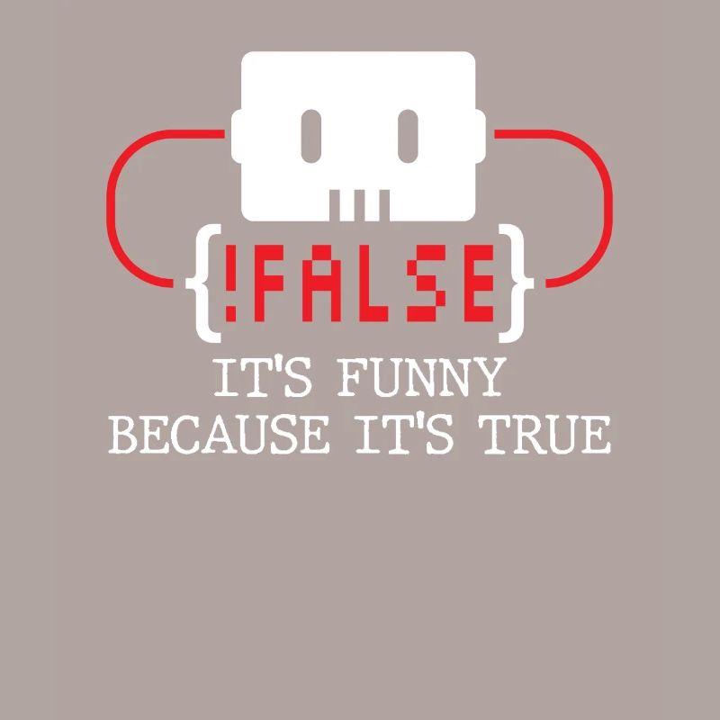 false it's funny because it's true false true