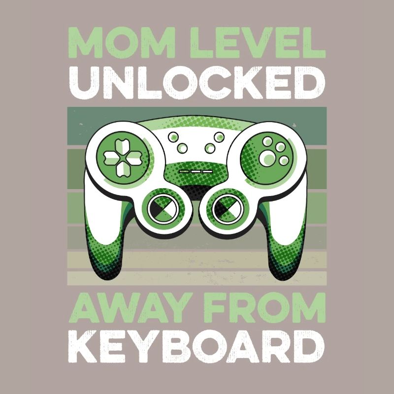 Level Mom Unlocked Gamer Mama Mutter Muttertag