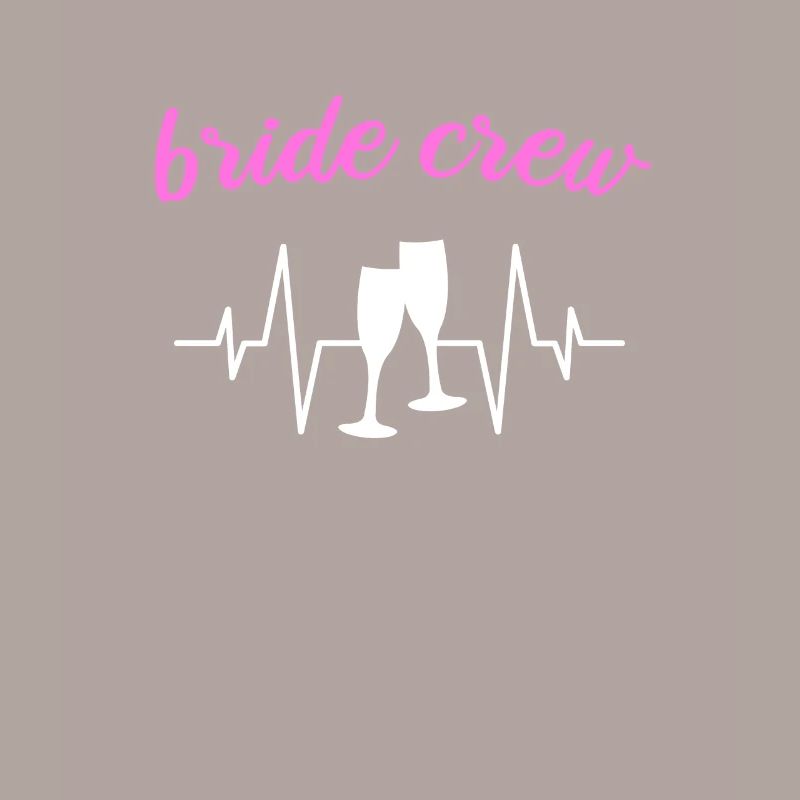 Team bride bride crew