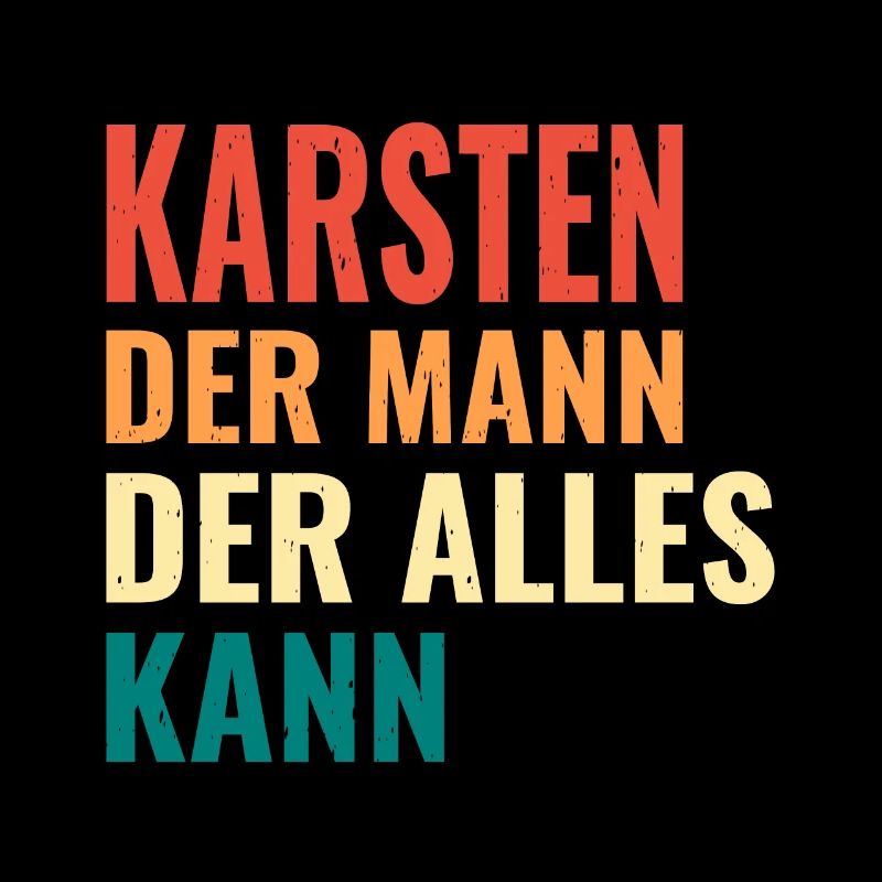 Karsten Der Mann Der Alles Kann Vorname Karsten
