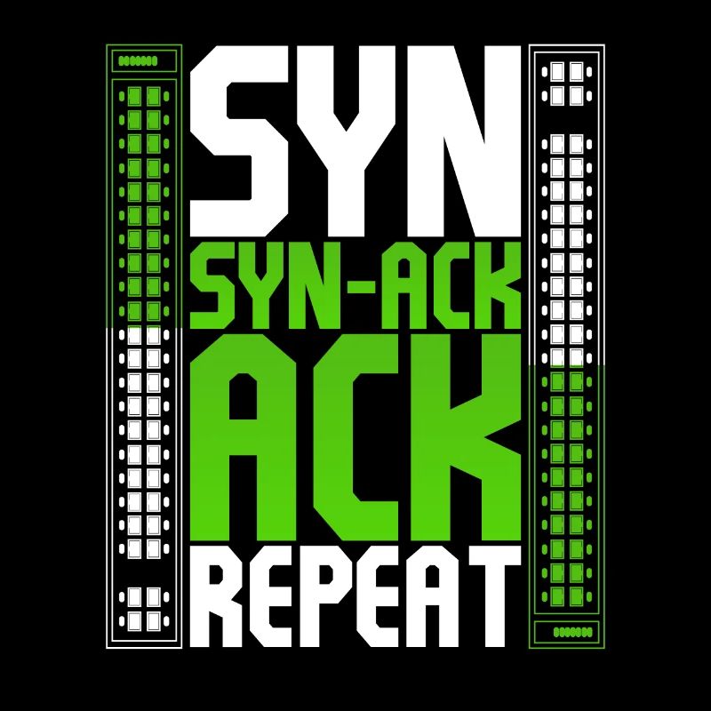 Network Administrator Syn Syn-Ack Ack Repeat