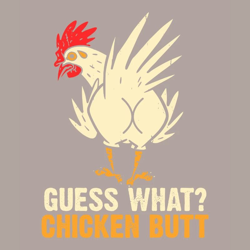 Drôle Devinez quoi ? Cul de poulet !